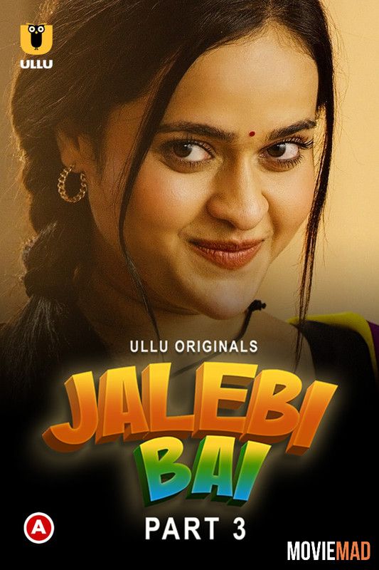full moviesJalebi Bai Part 3 2022 WEB-DL Hindi Ullu Web Series 1080p 720p 480p
