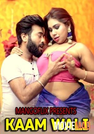 full moviesKaam Wali 2021 UNRATED MangoFlix Hindi Short Film HDRip 720p 480p
